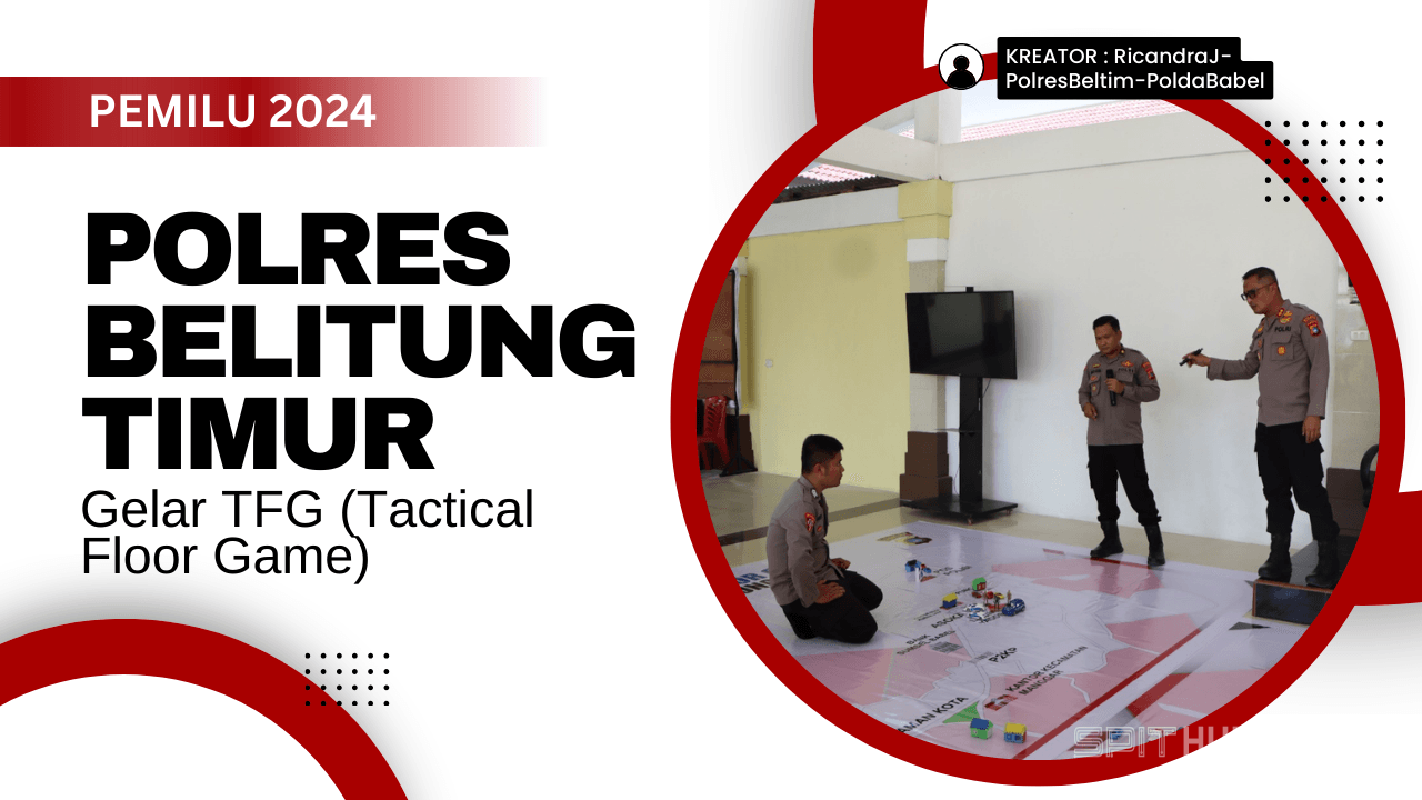 Kesiapan Hadapi Tahun Politik 2024, Polres Belitung Timur Gelar TFG (Tactical Floor Game).