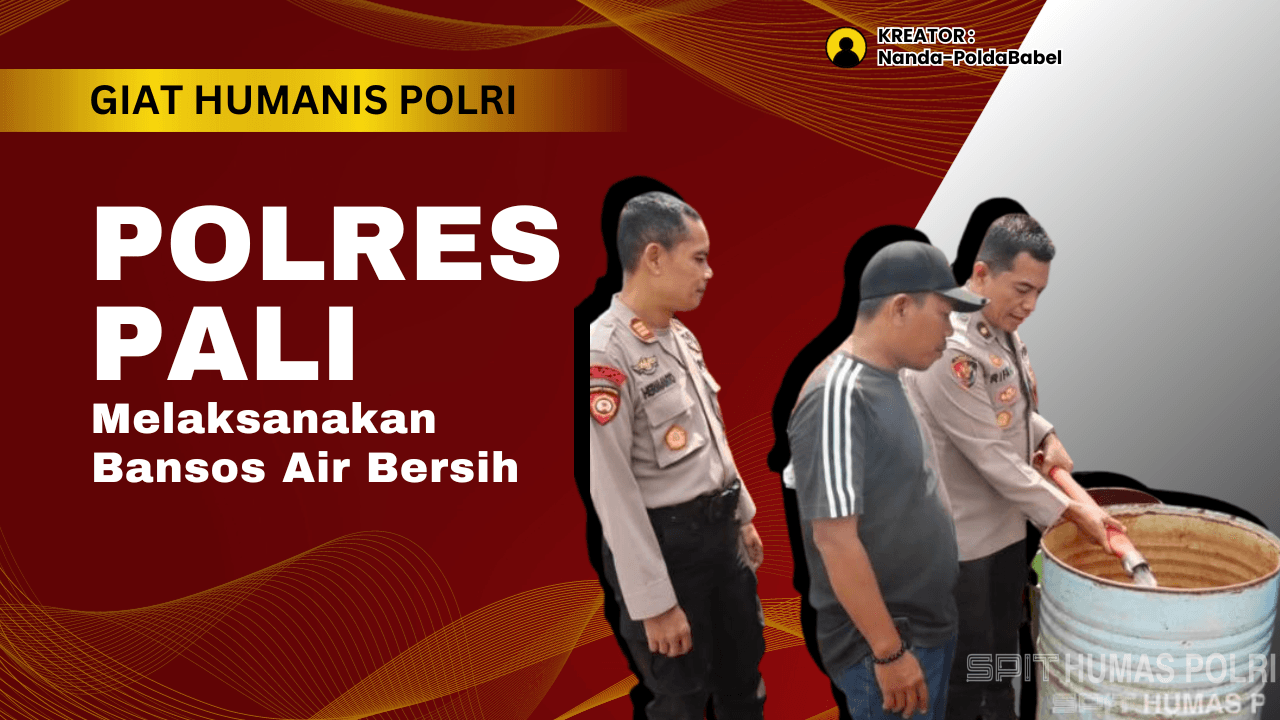 Polres PALI Melaksanakan Bansos Air Bersih dalam Rangka memperingati Hut humas Polri Yang Ke 72